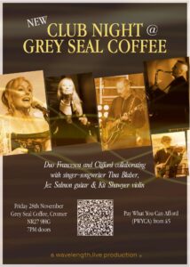 Wavelength Club Night @ The Grey Seal, Cromer 28th November 2025